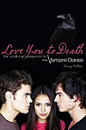Love you to death : The unofficial companion to the Vampire Diaries, saison 1 par Calhoun