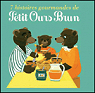 7 histoires gourmandes de Petit Ours Brun par Aubinais