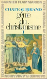 Gnie du christianisme, tome 1 par Chateaubriand