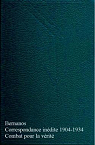 Correspondance indite, tome 1 : 1904-1934 par Bernanos
