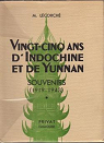 Vingt-cinq ans d'Indochine et de Yunnan - Souvenirs 1919-1943 par Lcorch
