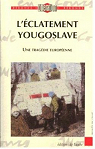 L'clatement yougoslave par Lvy