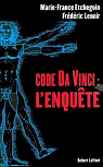 Code Da Vinci : l'enqute par Etchegoin