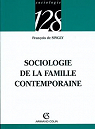 Sociologie de la famille contemporaine - 2004 par Franois de Singly