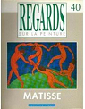 Regards sur la peinture, n40 : Matisse par Regards sur la Peinture