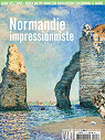 Dossier de l'art - HS, n3 : Normandie impressionniste par Caillaud de Guido