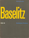 Georg Baselitz. Schilderijen/Paintings 1960-83 par Serota