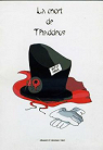 La Mort de Thaddeus par Theo