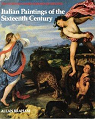 Italian Paintings of the Sixteeth Century par Braham