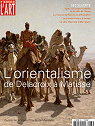 Dossier de l'art, n185 : L'orientalisme de Delacroix  Matisse par Caillaud de Guido