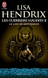 Les guerriers maudits, tome 2 : Le lion de Nottingham par Hendrix