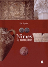 Nimes, la romaine par Teyssier