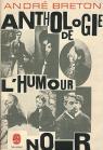 Anthologie de l'humour noir. par Breton