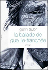 La ballade de Gueule-Tranche par Taylor