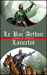 Heros de lgende : Le Roi Arthur et Lancelot par Merle