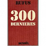 300 dernires par Rufus