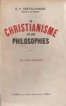 Le christianisme et les philosophies, tome 2 : L'ge moderne par Sertillanges