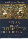 ATLAS DE LA CIVILISATION OCCIDENTALE ( ISBN : 2-7242-8528-X ) par Lamaison