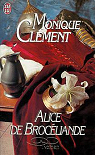 Alice de Brocliande par Clment