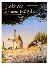 Alphonse Daudet : Les Lettres de mon moulin par Barlow