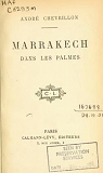 Andr Chevrillon de l'Acadmie franaise. Visions du Maroc. Illustrations de F. Detaille par Chevrillon
