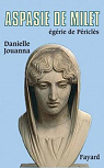 Aspasie de Milet, Egrie de Pricls par Jouanna