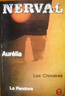 Aurlia - Les Chimres - La Pandora par Nerval