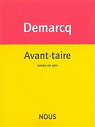 Avant-taire par Demarcq