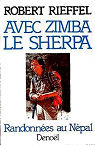 Avec Zimba, le sherpa : Randonnes au Npal par Rieffel