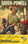 Baden-Powell, Le matre de l'aventure par Bastin