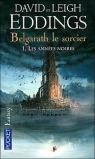 Belgarath le sorcier, tome 1 : Les annes noires par Eddings