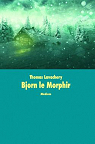 Bjorn le Morphir par Lavachery