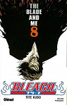 Bleach, tome 8 : The blade and me