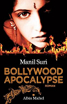 Bollywood apocalypse par Suri