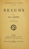 Brahms - Les Matres de la Musique par Landormy