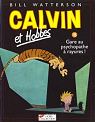 Calvin et Hobbes, tome 18. Gare au psychopathe  rayures ! par Watterson