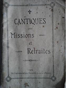 Cantiques pour missions et retraites par Bayeux et Lisieux