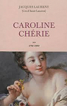 Caroline Chrie, tome 1