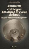 Catalogue des mes et cycles de la S.F. - nouvelle dition revue et augmente par Barets
