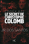 Codex 632 : Le secret de Christophe Colomb