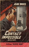 OSS 117 : Contact impossible par Bruce