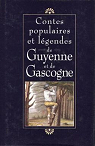 Contes populaires et lgendes de Guyenne et de Gascogne par Seignolle