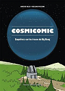 Cosmicomic : Enqute(s) sur les traces du Big Bang par Picciono