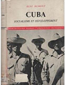 Cuba socialisme et dveloppement par Dumont