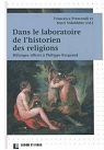 Dans le Laboratoire de l'Historien des Religions : mlanges offerts  Philippe Borgeaud  par Prescendi