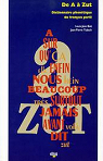 De A  Zut : Dictionnaire phontique du franais parl par Bo