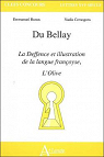 La Deffence et illustration de la langue franoyse - L'Olive par Bellay