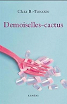 Demoiselles-Cactus par B.-Turcotte