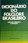 Dicionrio do Folclore Brasileiro par da Cmara Cascudo
