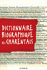 Dictionnaire biographique des Charentais et de ceux qui ont illustr les Charentes par Julien-Labruyre